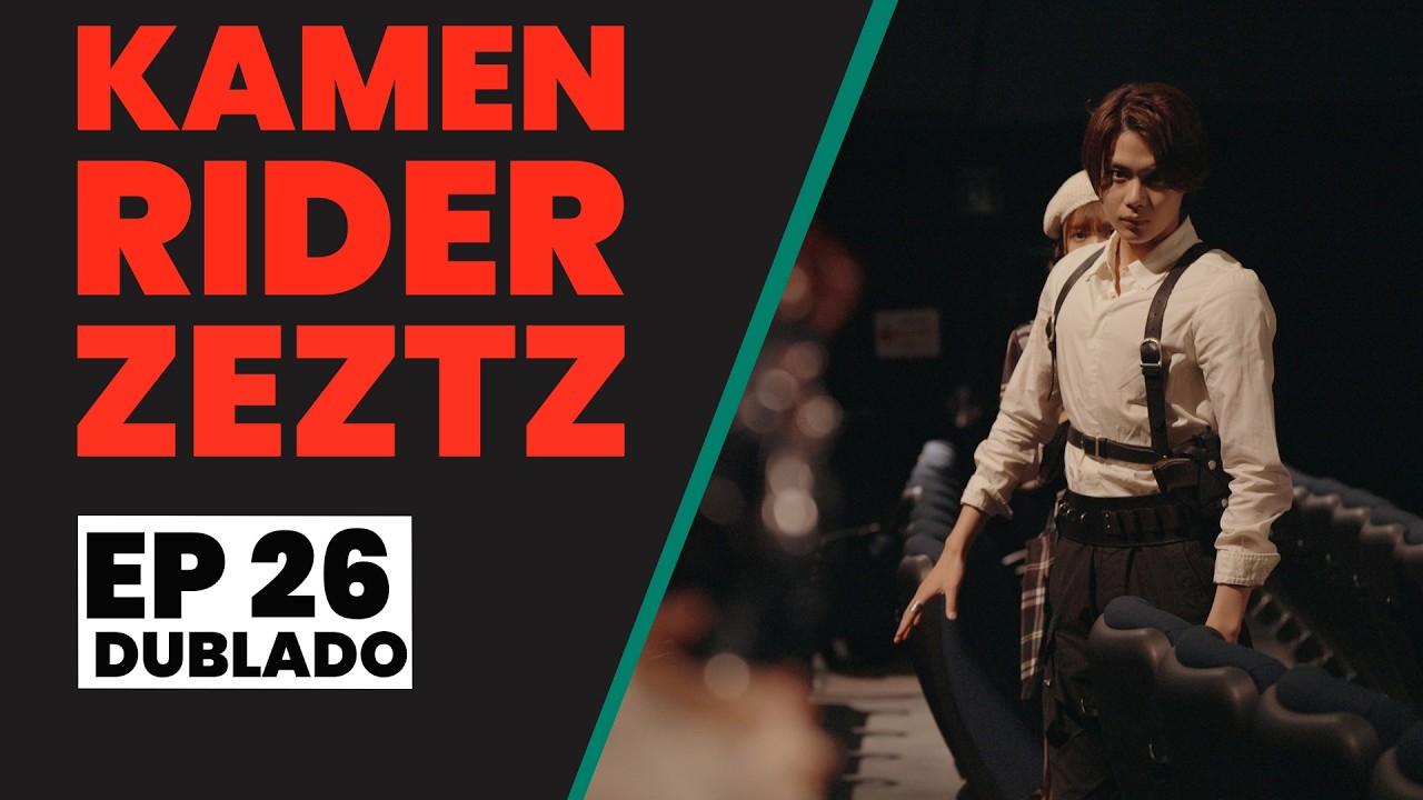 Kamen Rider Zeztz | EP 26 | CASO 26: Reúne (Dublado)