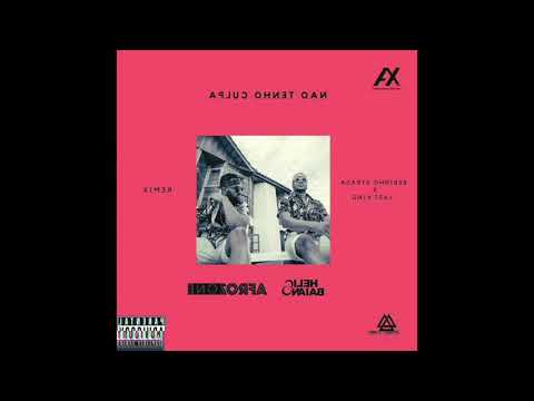 Bebinho Xtraga & Luciano LastKing - Não Tenho Culpa (Dj Hélio Baiano & AfroZone Remix)