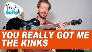 You Really Got Me Guitar Lesson - The Kinks - how to play