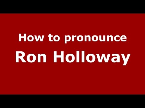 How to pronounce Ron Holloway (American English/US)  - PronounceNames.com