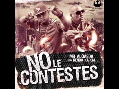 NO LE CONTESTES - KENDO KAPONI FT. MB ʬURBANѧMUSICʬ
