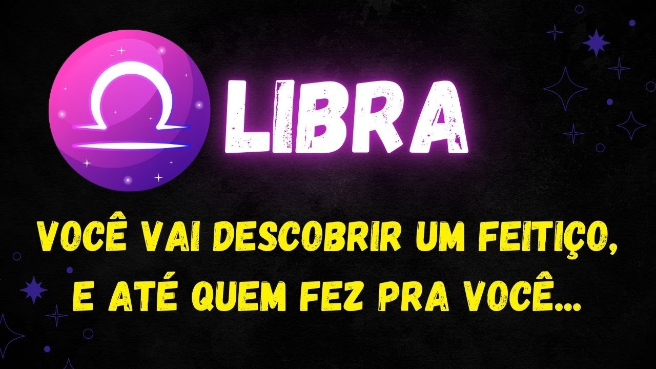 ♎️LIBRA😡VOCÊ VAI DESCOBRIR UM FEITIÇO, E ATÉ QUEM FEZ PRA VOCÊ...