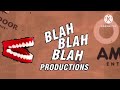 Blah Blah Blah Productions Logo 2025 Present