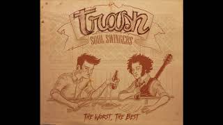Trash Soul Swingers - The Worst, The Best! (Full Demo)