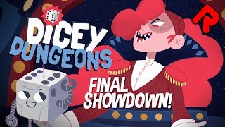FINAL SHOWDOWN with Lady Luck! | Dicey Dungeons gameplay #6