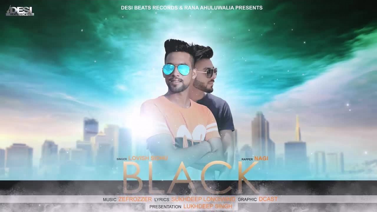 Black Lyrics  | Black | Lovish Sidhu, Nagi Rapper | Zefrozzer