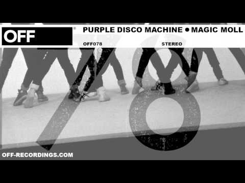 Purple Disco Machine - Magic Moll - OFF078