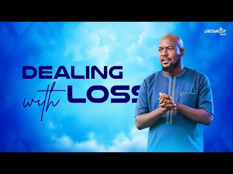 DEALING WITH LOSS - Ps. Andrew Kimuli . Full gathering Livestream