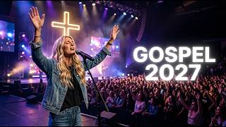 Louvores Poderosos 2027 🔥 Essas Canções Vão Fazer Você Se Sentir Mais Forte Hoje