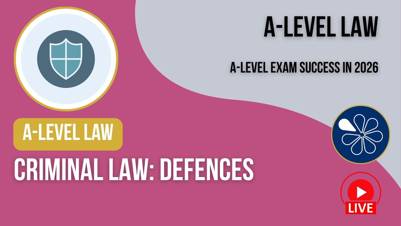A-Level Law | Criminal Law: Defences