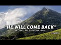 8/14 - Sadhguru Shribrahma - He Will Come Back