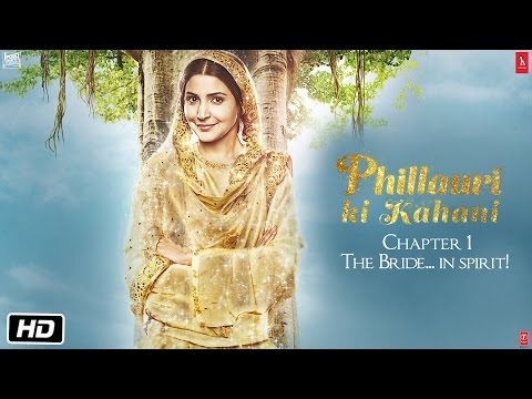 Phillauri (Featurette 'The Story')