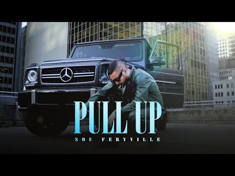 Sou Feryville -Pull up ( clip officiel)