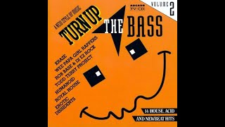 Turn Up The Bass 02 (1989)