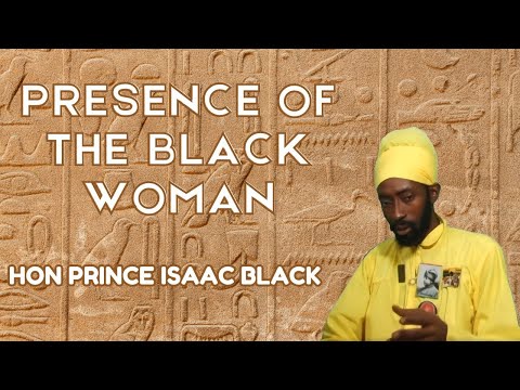 Hon Priest Prince Isaac, Black Woman's Presence In The Ancient African Concept of God