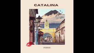 كلمات اغنية كاتالينا بيري