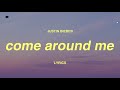 Justin Bieber Come Around Me Lyrics