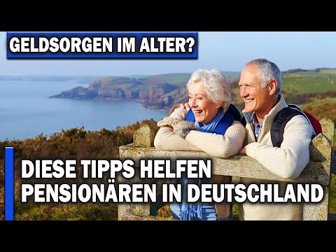 Geldsorgen im Alter? Diese Tipps helfen Pensionären in Deutschland