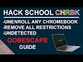 How To Unenroll ANY School Chromebook OOBESCAPE Guide