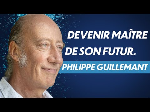 Créer son futur grâce au pouvoir de la pensée, avec Philippe Guillemant