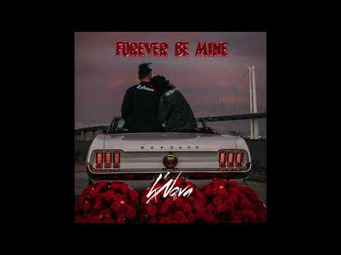 K'Nova - Forever Be Mine (Audio)