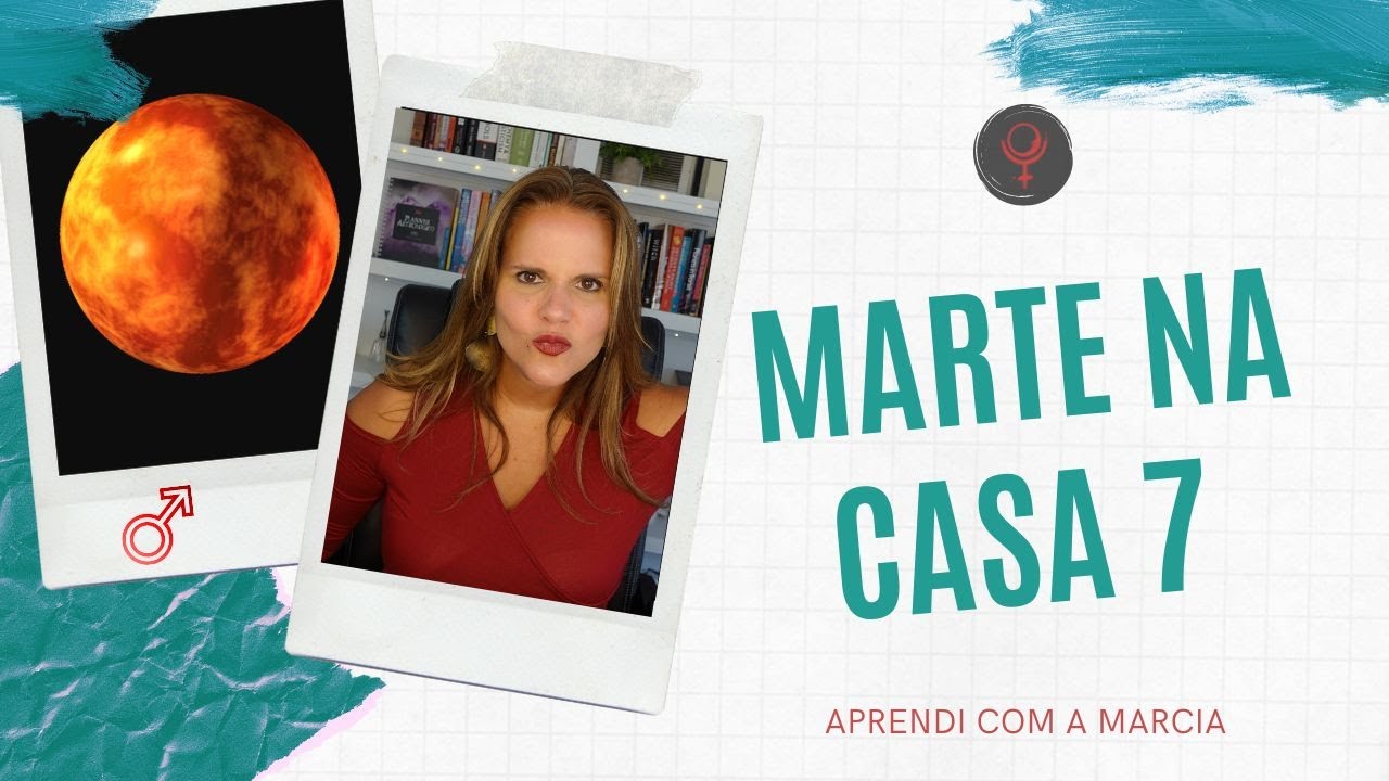 MARTE NA CASA 7 NO MAPA NATAL