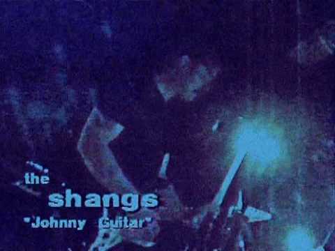 The Shangs - Johnny Guitar