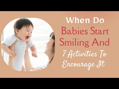 When Do Babies Start Smiling And 7 Activities To Encourage It
