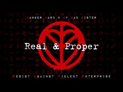 DANGER MARC & MY BAD SISTER REAL & PROPER [Official Audio]
