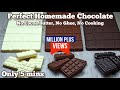 Quick And Easy Homemade Chocolate Bars Milk White And Dark Chocolate Recipes No Cocoa Butter