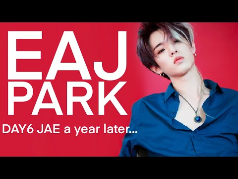 What Happened to Day6 Jae? (EAJ PARK)