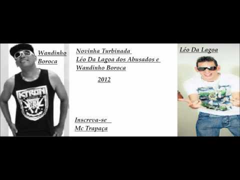 Wandinho Boroca e Léo da Lagoa -Novinha Turbinada