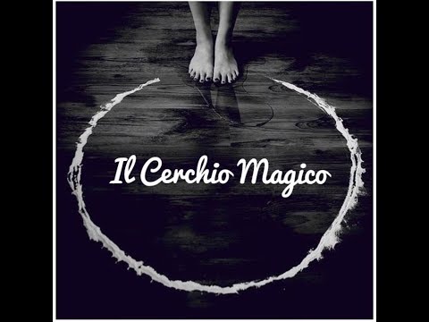 COME CREARE IL CERCHIO MAGICO