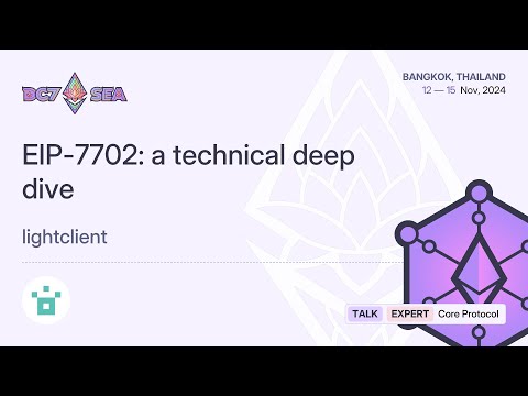 EIP-7702: a technical deep dive by lightclient | Devcon SEA