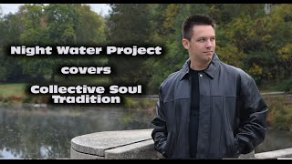 Collective Soul - Tradition (HD quality)