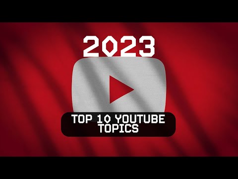 TOP 10 trending topics on Youtube 2023