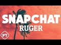 Ruger - Snapchat (official lyrics video)