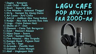 Download lagu LAGU CAFE POP 2000-AN INDONESIA HITS TEMAN KERJA & SANTAI | Playlist coffee shop Kenangan Masa SMa mp3