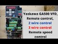 Yaskawa GA500 VFD Remote Control 2 Wire Control 3 Wire Control Remote Speed Control English