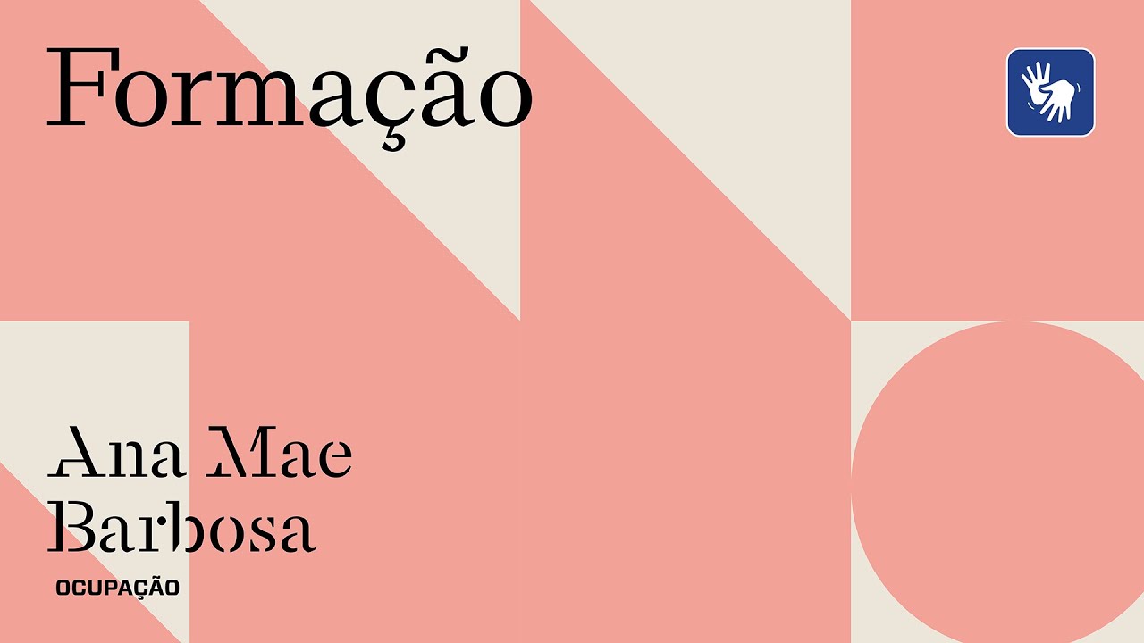 Occupation Ana Mae Barbosa – Training