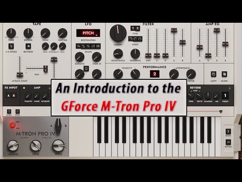 GForce M-Tron Pro IV Tutorial