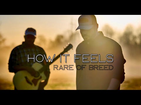 Rare of Breed - HOW IT FEELS