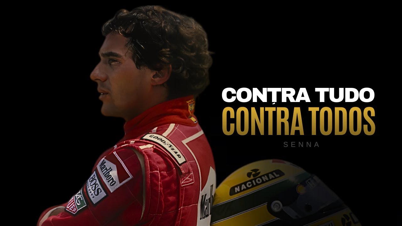 CONTRA TUDO E CONTRA TODOS - Ayrton Senna | MOTIVACIONAL