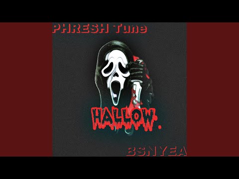 Hallow (feat. BSNYEA)