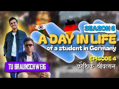 Studying in TU Braunschweig: A Day in Life of an Indian Student in Germany 🇩🇪 | S06 E04