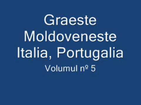 Graeste Moldoveneste - Italia, Portugalia