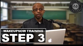 WakeUpNow | Wake Up Now Training - Step 3