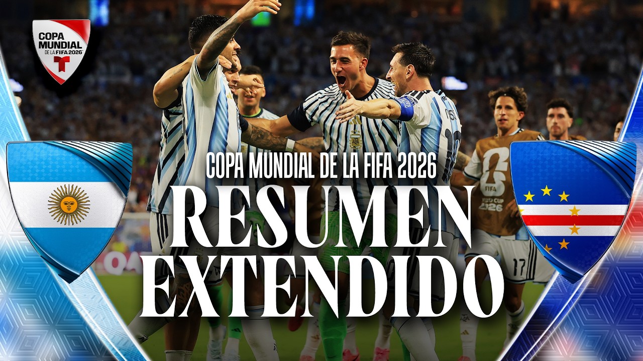 Resumen Argentina vs Cabo Verde