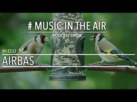 PodcastShow | Music in the Air VH E533 98 w/ AIRBAS
