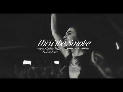 phuture noize ft daimy lotus - thru the smoke. [visualizer]